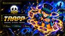 Discovery splash banner for 乂 Brawl Stars | Trapp 乂 Discord server