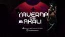 Discovery splash banner for Taverna Da Akali Discord server